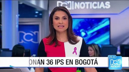 La Secretaría de Salud de Bogotá ordenó el cierre de 36 IPS