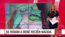 Buscan a mujer que habría robado a una bebé recién nacida en Montería