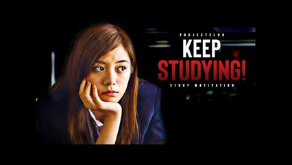 KEEP STUDYING! - Best School Motivation 2019
