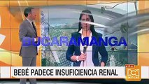 RCN Contigo: familia de bebé con insuficiencia renal pide ayuda para tratamiento