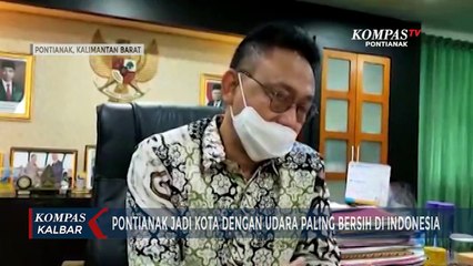 Pontianak Mendapat Penghargaan Kota dengan Udara Terbersih se-Indonesia