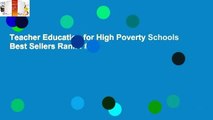 Teacher Education for High Poverty Schools  Best Sellers Rank : #5