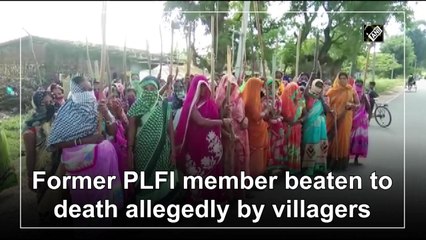 Former PLFI member beaten to death allegedly by villagers