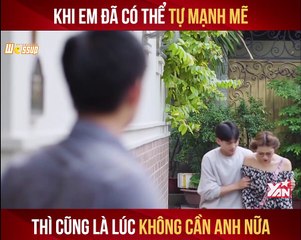 Con gái một khi đã mạnh mẽ, thì sự lạnh lùng của họ sẽ trở nên đáng sợ