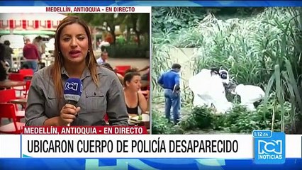 Hallan cuerpo de uniformado que estaba desaparecido en Medellín