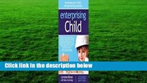 Read Enterprising Child - Developing Your Child's Entrepreneurial Potential online