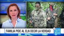 Familia de policía secuestrado por el ELN en el 2003 espera conocer datos sobre su paradero