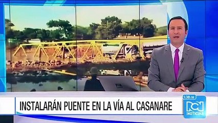 Instalarán puente metálico provisional en la vía que conduce a Casanare