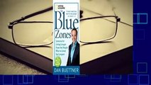 Full E-book  The Blue Zones: Lessons for Living Longer from the People Who've Lived the Longest