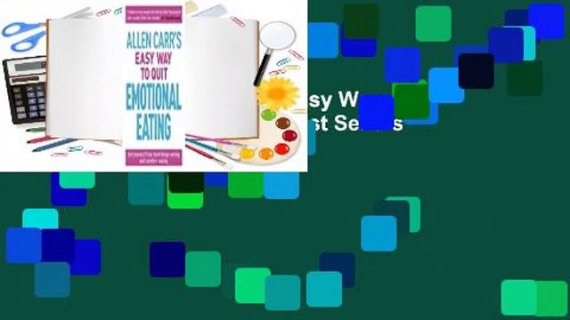 Full version Allen Carr's Easy Way to Quit Emotional Eating Best Sellers Rank : #1