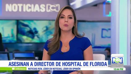 Asesinan al director del hospital de Florida, Valle del Cauca