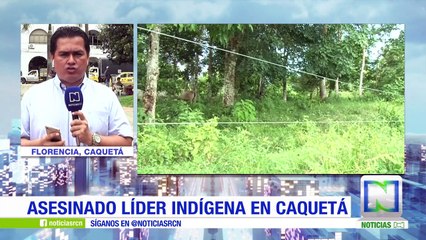 Otro líder indígena asesinado, esta vez en Florencia, Caquetá