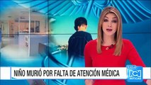 Denuncian que niño falleció por falta de atención médica