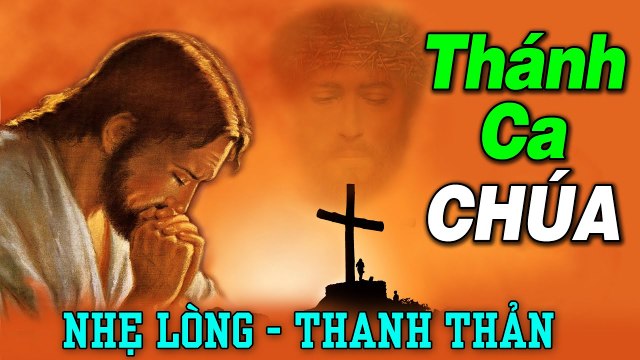 NHẠC THÁNH CA HAY NHẤT HIỆN NAY 2020 - Nghe Nhạc Thánh Ca Chúa Nhẹ Lòng Thanh Thản
