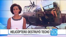 Mujer dice que helicóptero que transportaba a Vargas Lleras arrasó el techo de su casa