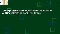 [Read] Loteria: First Words/Primeras Palabras: A Bilingual Picture Book  For Online