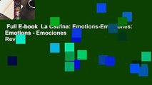 Full E-book  La Catrina: Emotions-Emociones: Emotions - Emociones  Review