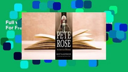 Full version  Pete Rose: An American Dilemma  For Free