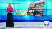 Ofensiva de la Fiscalía en contra de la corrupción en entidades públicas; van 57 capturados