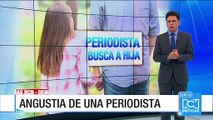 Periodista denuncia desaparición de su hija de nueve años