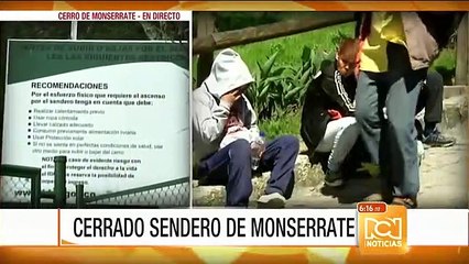 Sendero peatonal de Monserrate estará cerrado durante Semana Santa