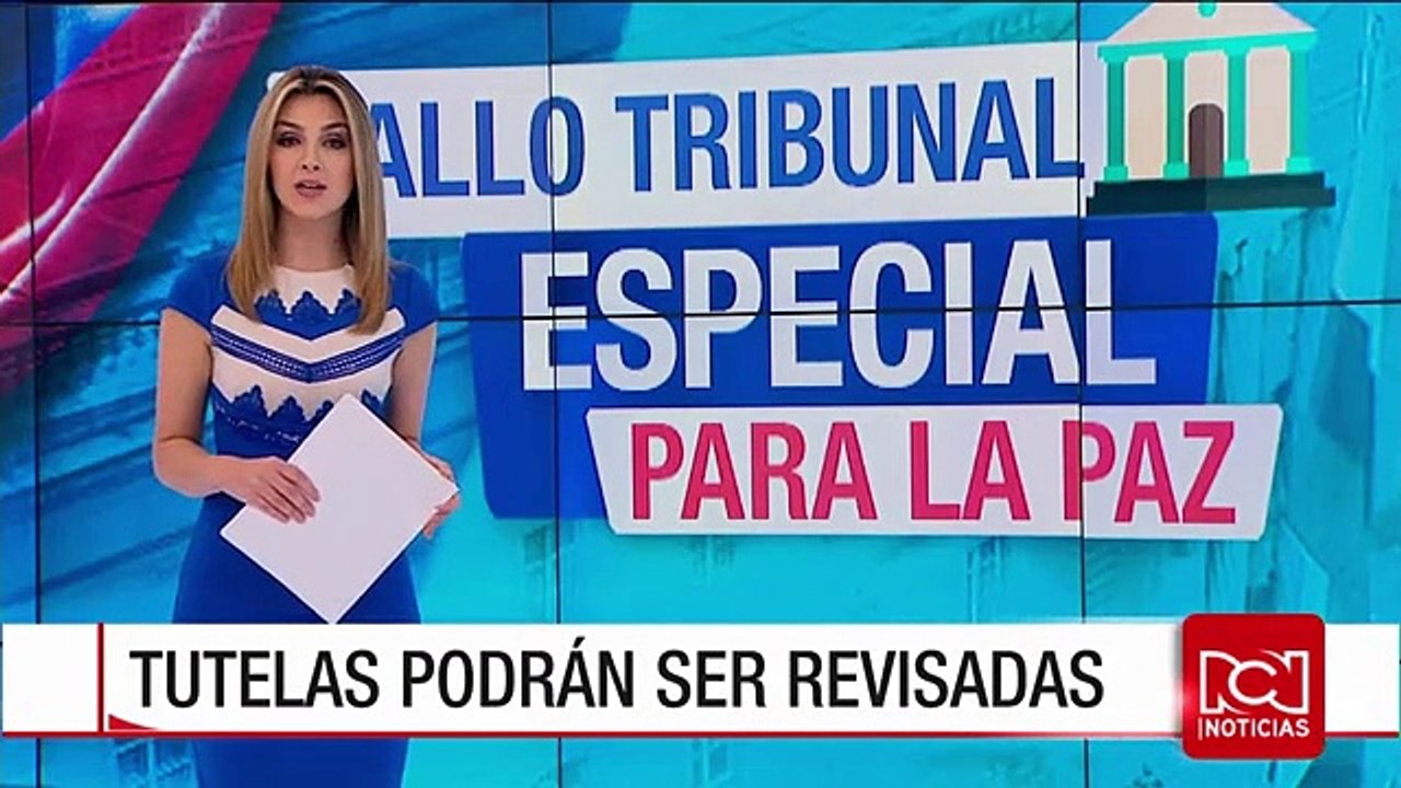 Nuevo acuerdo plantea que habrá acciones de tutela contra decisiones de la Justicia Especial
