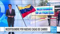 Gobierno de Nicolás Maduro anunció la instalación de casas de cambio en zonas fronterizas