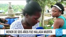 Hallan el cuerpo sin vida de menor desaparecida en Chocó