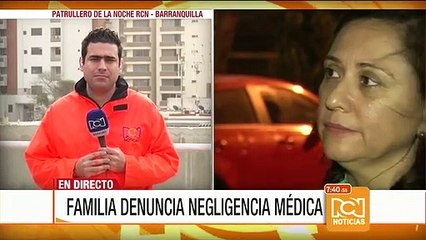 Familia denuncia negligencia médica en Barranquilla