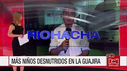 Ruta del Hambre: Más de 1000 niños en La Guajira han sido atendidos por desnutrición