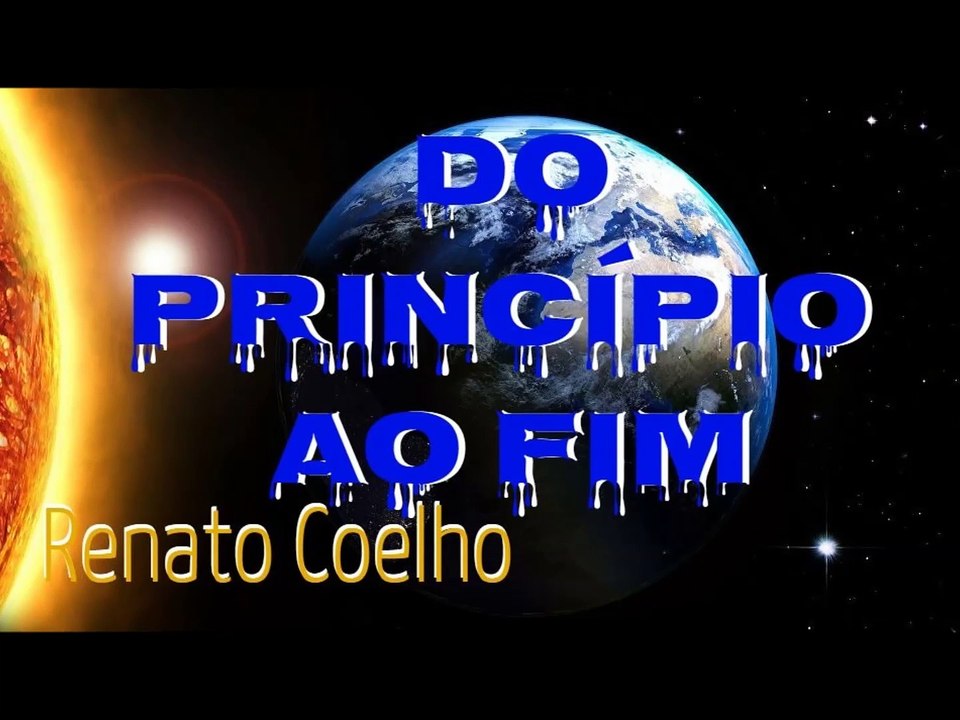 Renato Coelho - Do Princípio ao Fim