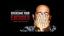 Be STRONGER Than Your Excuses! - Motivation Video
