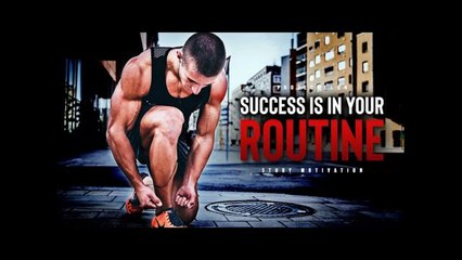Success Starts In Your Daily Routine! - Morning Motivation