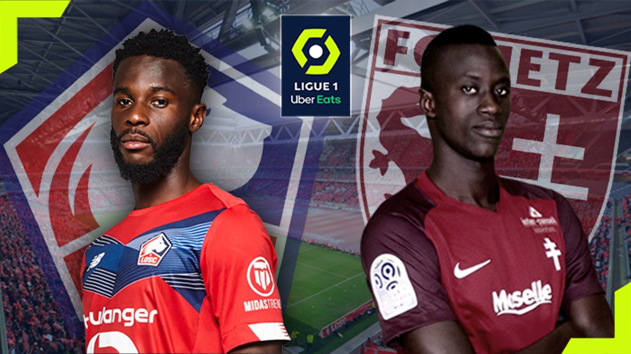 Lille - Metz : les compositions probables