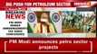 Petro Sector Projects Launched in Bihar | PM Modi Inaugurates | NewsX