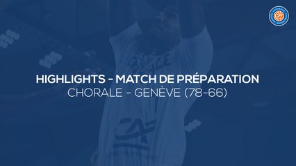 2020/21 Highlights Chorale - Lions de Genève (78-66)