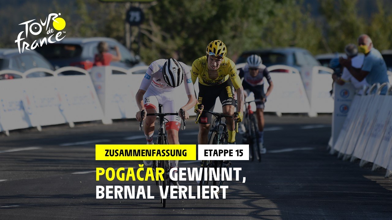 #TDF2020 - Etappe 15 - Pogačar gewinnt, bernal verliert