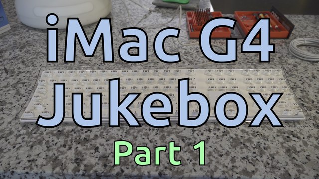 iMac G4 Jukebox (Part 1)