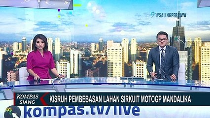 Download Video: Pembebasan Lahan Sirkuit MotoGP Mandalika Diwarnai Perlawanan Warga!