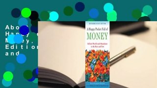 About For Books  A Happy Pocket Full of Money, Expanded Study Edition: Infinite Wealth and