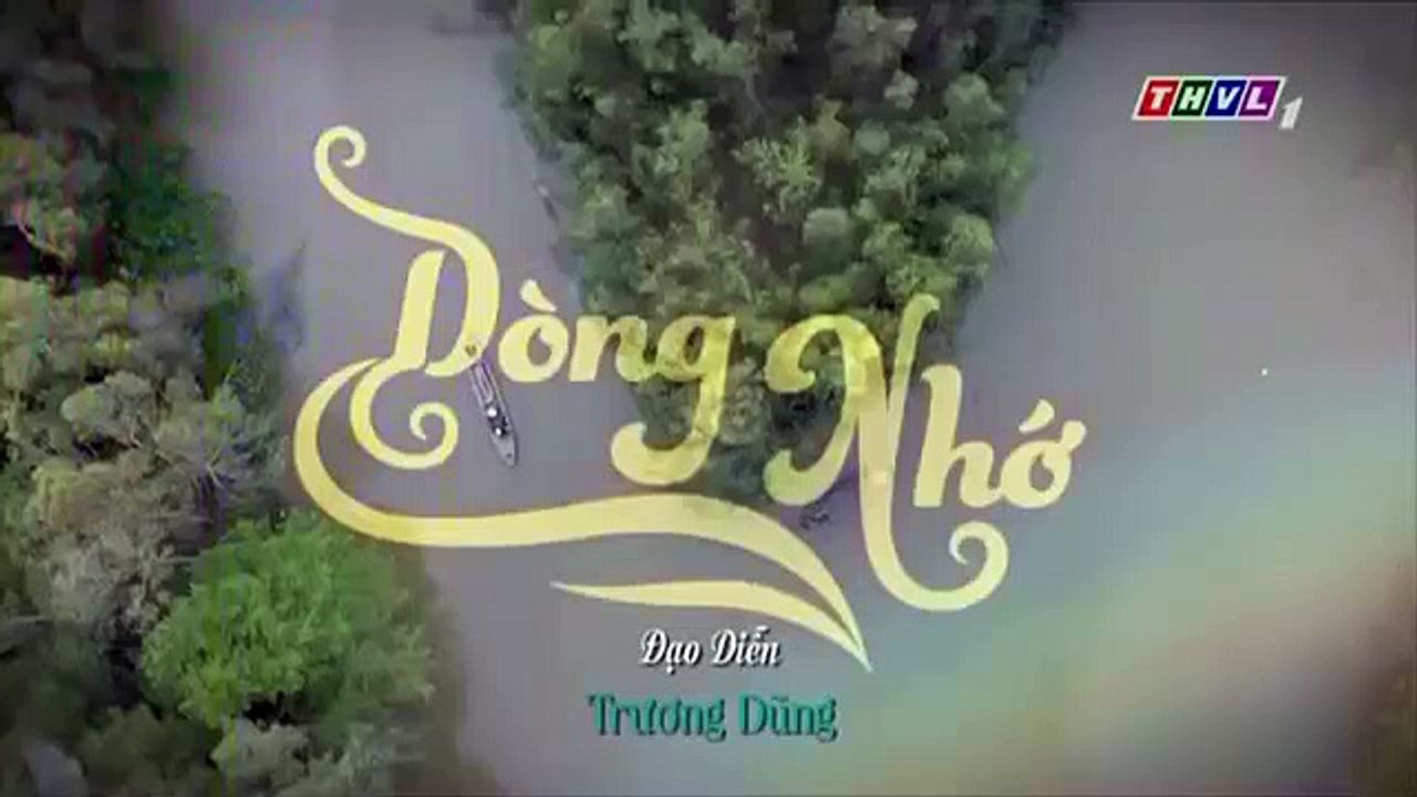 Dòng Nhớ - Tập 15