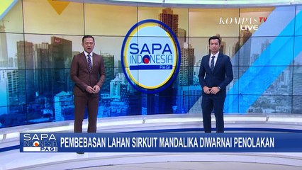 Kisruh, Pembebasan Lahan Sirkuit Mandalika Diwarnai Perlawanan Warga