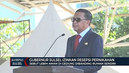 Gubernur Sulsel Izinkan Resepsi Pernikahan Di Gedung Dibanding Rumah Sendiri