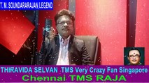 T. M. SOUNDARARAJAN LEGEND & Chennai TMS RAJA VOL 1