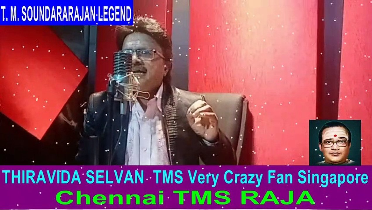T. M. SOUNDARARAJAN LEGEND & Chennai TMS RAJA VOL 2