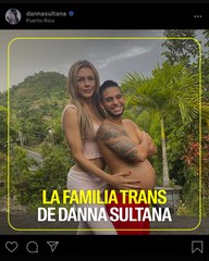 La familia trans de Danna Sultana