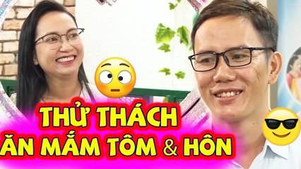 Cát Tường cho người chơi ăn MẮM TÔM và thử thách HÔN NHAU khiến cả trường quay cười bể bụng