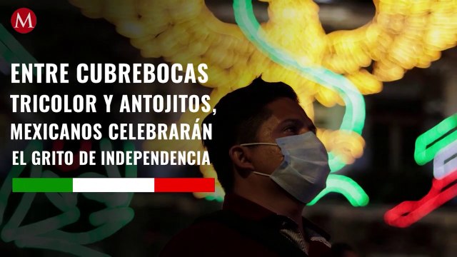 Entre cubrebocas tricolor y antojitos, mexicanos celebrarán el Grito de Independencia