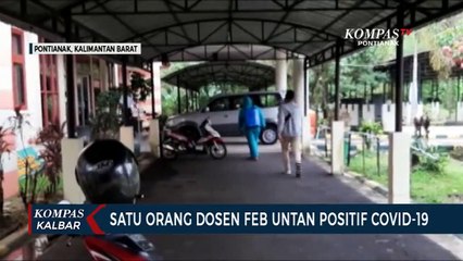 Télécharger la video: Seorang Dosen Fakultas Ekonomi Universitas Tanjungpura Pontianak Positif Covid-19