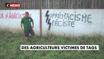 Des agriculteurs victimes de tags